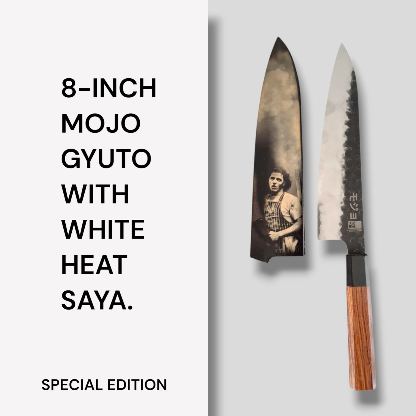 8-inch San-Mai Gyuto and Special Edition White Heat Woodburn Saya.