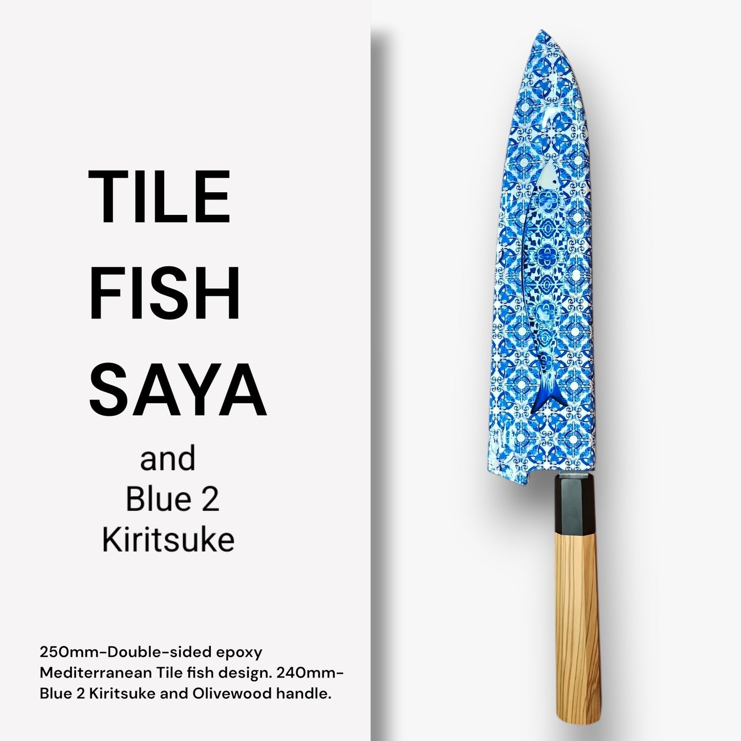 TILE FISH SAYA and KIRITSUKE CHEF KNIFE